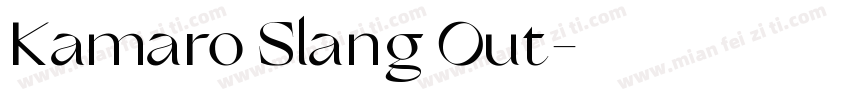 Kamaro Slang Out字体转换